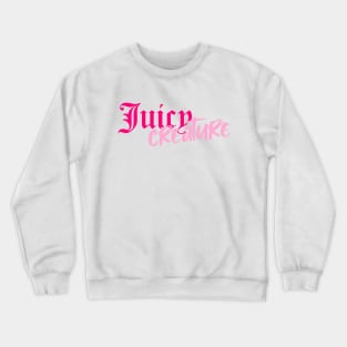 Juicy Creature pink Crewneck Sweatshirt